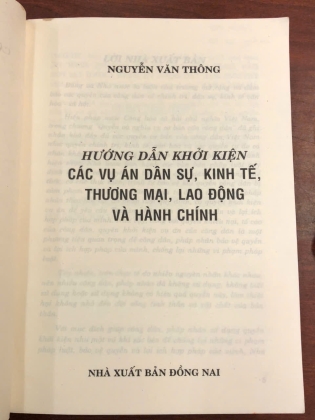 HƯỚNG DẪN KHỞI KIỆN CÁC VỤ ÁN DÂN SỰ, KINH TẾ, THƯƠNG MẠI, LAO ĐỘNG VÀ HÀNH CHÍNH - Nguyễn Văn Thông