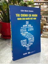 TÀI CHÍNH CÁ NHÂN DÀNH CHO NGƯỜI VIỆT - Lâm Minh Chánh