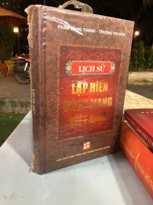 LỊCH SỬ LẬP HIẾN CÁCH MẠNG VIỆT NAM - Phan Thanh Đăng, Trương Thị Hoà