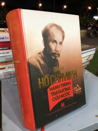 CHỦ TỊCH HỒ CHÍ MINH HÀNH TRÌNH TÌM ĐƯỜNG CỨU NƯỚC
