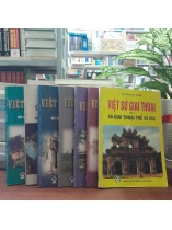 VIỆT SỬ GIAI THOẠI (Tập 1,2,3,4,5,6,7,8) - NGUYỄN KHẮC THUẦN