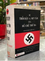 Sự trỗi dậy và suy tàn của Đế chế Thứ Ba