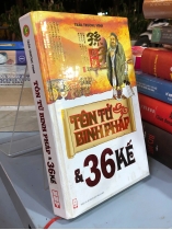 TÔN TỬ BINH PHÁP VÀ 36 KẾ - TRẦN TRƯỜNG MINH