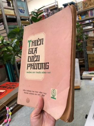 THIÊN GIA DIỆU PHƯƠNG NHỮNG BÀI THUỐC ĐÔNG Y HAY 