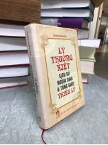 LÝ THƯỜNG KIỆT LỊCH SỬ NGOẠI GIAO & TÔNG GIÁO TRIỀU LÝ - HOÀNG XUÂN HÃN