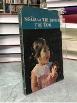 NGỪA VÀ TRỊ BỊNH TRẺ CON - LÊ VĂN KHOA