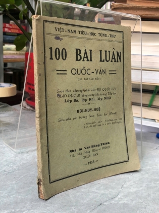 100 BÀI LUẬN QUỐC VĂN (CÓ BÀI LÀM MẪU) - BÙI HUY HUỆ