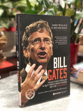 BILL GATES THAM VỌNG LỚN LAO VÀ QUÁ TRÌNH HÌNH THÀNH ĐẾ CHẾ MICROSOFT - JAME WALLACE, JIM ERICKSON