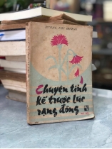 CHUYỆN TÌNH KỂ TRƯỚC LÚC RẠNG ĐÔNG - DƯƠNG THU HƯƠNG