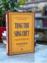 TẠNG THƯ SỐNG CHẾT - Sogyal Rinpoche