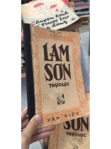 LAM SƠN THỰC LỤC - NGUYỄN TRÃI