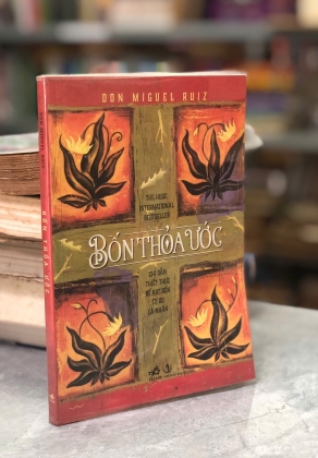 BỐN THOẢ ƯỚC - DON MIGUEL RUIZ