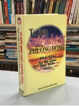 TỪ ĐIỂN MINH TRIẾT PHƯƠNG ĐÔNG PHẬT GIÁO, ẤN ĐỘ GIÁO, ĐẠO GIÁO, THIỀN - LÊ DIÊN