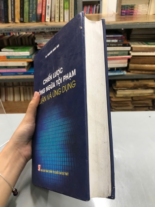 CHIẾN LƯỢC PHÒNG NGỪA TỘI PHẠM LÝ LUẬN VÀ ỨNG DỤNG - NGUYỄN KHẮC HẢI