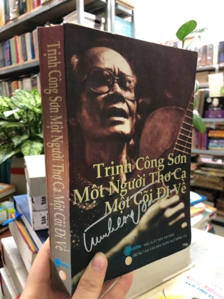 TRỊNH CÔNG SƠN MỘT NGƯỜI THƠ CA MỘT CÕI ĐI VỀ - NGUYỄN TRỌNG TẠO