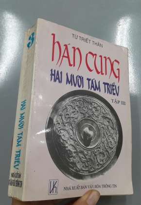 HÁN CUNG HAI MƯƠI TÁM TRIỀU (BỘ 3 TẬP) - TỪ TRIẾT THÂN