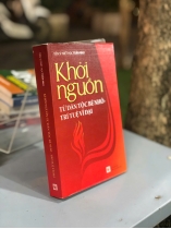 KHỞI NGUỒN TỪ DÂN TỘC BÉ NHỎ - TRÍ TUỆ VĨ ĐẠI - TRẦN NHU
