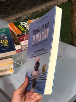 10 PHÚT TĨNH TÂM 71 THÓI QUEN CÂN BẰNG CUỘC SỐNG HIỆN ĐẠI -PHÚC LÂM DỊCH
