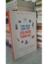 THÓI QUEN THỨC DẬY CỦA NGƯỜI THÀNH ĐẠT -BENJAMIN SPALL, MICHAEL XANDER