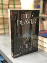 CÂY THẬP TỰ VEN ĐƯỜNG - JEFFERY DEAVER