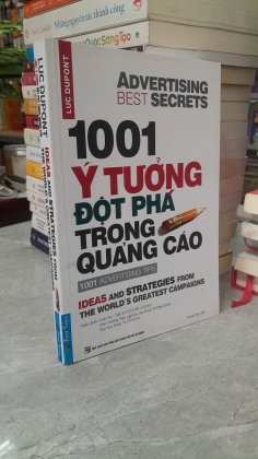 1001 Ý TƯỞNG ĐỘT PHÁT TRONG QUẢNG CÁO - LUC DUPONT