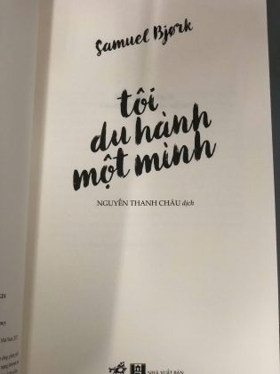TÔI DU HÀNH MỘT MÌNH - SAMUEL BJORK