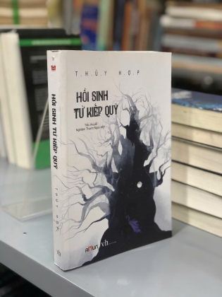 HỒI SINH TỪ KIẾP QUỶ - THUỶ HỢP