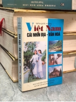VIỆT NAM CÁI NHÌN ĐỊA - VĂN HOÁ  (TRẦN QUỐC VƯỢNG)