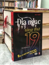 ĐỊA NGỤC TẦNG THỨ 19 - SÁI TUẤN