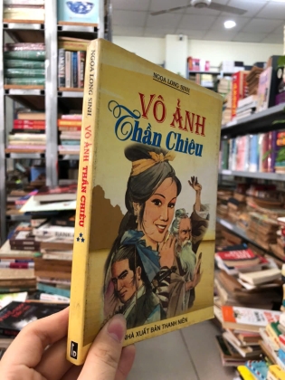 VÔ ẢNH THẦN CHIÊU (THIẾU TẬP 1) - NGỌA LONG SINH