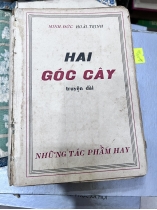 HAI GỐC CÂY - MINH ĐỨC HOÀI TRINH