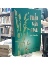 TRẦN VĂN GIÀU TUYỂN TẬP