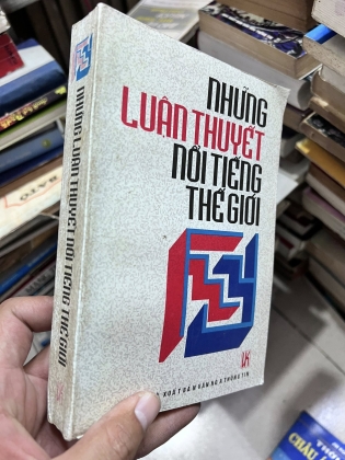Những luận thuyết nổi tiếng thế giới - VŨ ĐÌNH PHÒNG