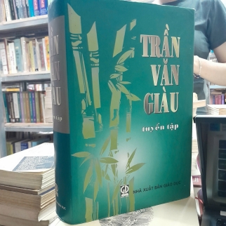 TRẦN VĂN GIÀU TUYỂN TẬP
