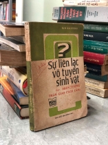 SỰ LIÊN LẠC VÔ TUYẾN SINH VẬT HAY HIỆN TƯỢNG THẦN GIAO CÁCH CẢM