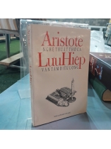 ARISTOTE NGHỆ THUẬT THƠ CA  - LƯU HIỆP VĂN TÂM ĐIÊU LONG