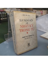 SUY NGHĨ MỚI VỀ NHẬT KÝ TRONG TÙ