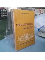 NHỮNG NÉT VĂN HOÁ CỦA ĐẠO PHẬT - THÍCH PHỤNG SƠN
