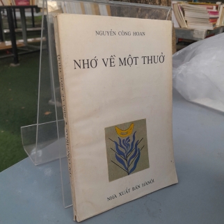 NHỚ VẾ MỘT THUỞ - NGUYỄN CÔNG HOAN