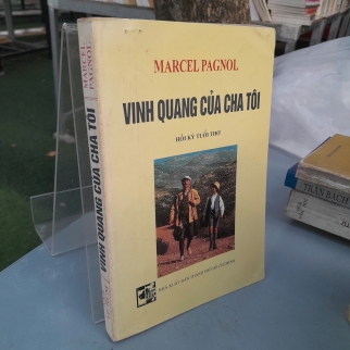VINH QUANG CỦA CHA TÔI - MARCEL PAGNOL