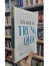 XÃ HỘI SỬ TRUNG QUỐC - ĐẶNG THAI MAI
