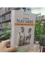 TƯỚNG NAVARRE VỚI TRẬN ĐIỆN BIÊN PHỦ - JEAN POUGET