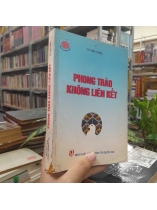 PHONG TRÀO KHÔNG LIÊN KẾT - VÕ ANH TUẤN