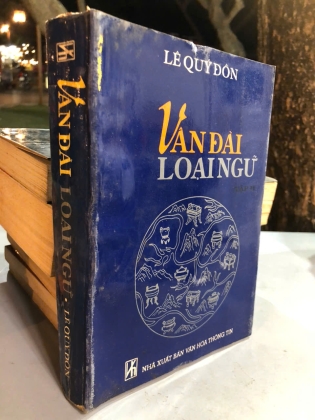 VÂN ĐÀI LOẠN NGỮ - LÊ QUÝ ĐÔN