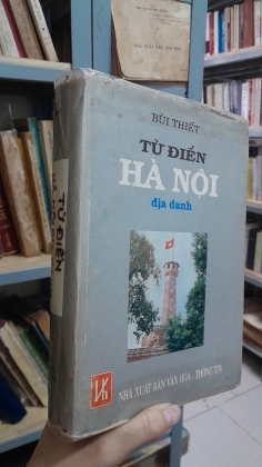 TỪ ĐIỂN HÀ NỘI ĐỊA DANH - BÙI THIẾT