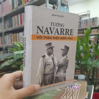 TƯỚNG NAVARRE VỚI TRẬN ĐIỆN BIÊN PHỦ - JEAN POUGET