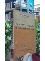 CÁCH MẠNG RUỘNG ĐẤT Ở MIỀN NAM VIỆT NAM