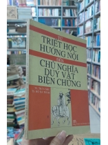 TỪ TRIẾT HỌC HƯỚNG NỘI ĐẾN CHỦ NGHĨA DUY VẬT BIỆN CHỨNG