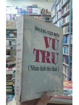 VŨ TRỤ (NHÂN TÌNH THẾ THÁI) - HOÀNG VĂN BỔN