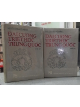 ĐẠI CƯƠNG TRIẾT HỌC TRUNG QUỐC (2 TẬP)